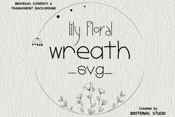 Lily Floral Wreath Cut File Clip Art for Branding and Packaging